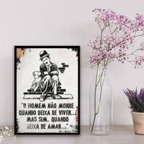 Quadro Frase De Amor Charlie Chaplin 33x24cm - com vidro