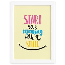 Quadro Frase de Motivação Morning Smile Moldura Branca 33x43