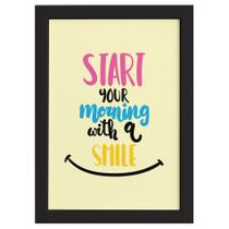 Quadro Frase de Motivação Morning Smile Moldura Preta 33x43 - Quartinhos