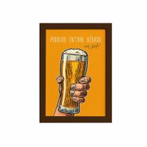 Quadro Frase Entrar Bêbado Moldura Marrom 33x43cm Quadro Frase Entrar Bêbado Moldura Marrom 33x43cm