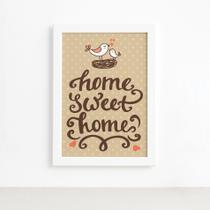 Quadro Frase Home Sweet Home Moldura Branca 22x32cm Quadro Frase Home Sweet Home Moldura Branca 22x32cm