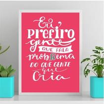 Quadro Frase Não Crie Problema 33X24Cm - Com Vidro Branca