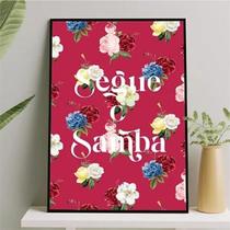 Quadro Frase Segue O Samba 45X34Cm - Com Vidro Preta