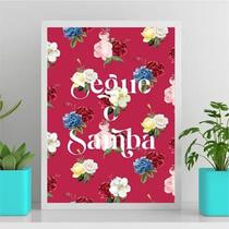 Quadro Frase Segue O Samba 45X34Cm Preta