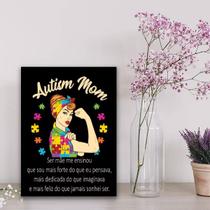 Quadro Frase Ser Mãe De Autista 24x18cm - com vidro