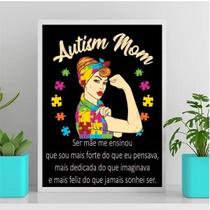 Quadro Frase Ser Mãe De Autista 45X34Cm Vidro Branca