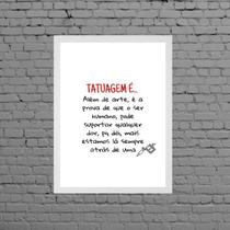 Quadro Frase Tatuagem É... 24x18cm