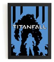 Quadro Game Titanfall Fall Arte Simplista Poster Moldurado Quadro Game Titanfall Fall Arte Simplista Poster Moldurado