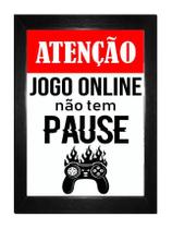 Quadro Gamer Jogo Online Não Tem Pause Moldura Preta E Vidro