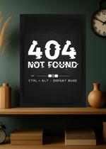 Quadro Geek 404 not found Com Vidro e Moldura Tamanho:21cm x 30cm (A4) Quadro Geek 404 not found Com Vidro e Moldura Tamanho:21cm x 30cm (A4)
