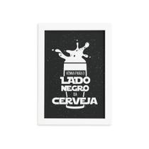 Quadro Geek Jedi Lado Negro Cerveja Moldura Branca 22x32cm Quadro Geek Jedi Lado Negro Cerveja Moldura Branca 22x32cm