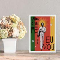 Quadro Gilberto - Andá Com Fé Eu Vou 24x18cm - com vidro