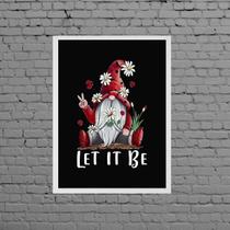 Quadro Gnomo Zen Let It Be 24x18cm - com vidro Quadro Gnomo Zen Let It Be 24x18cm - com vidro