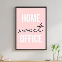 Quadro Home Sweet Office Rosa 24x18cm - com vidro