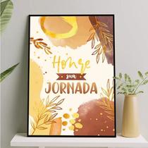 Quadro Honre Sua Jornada 45x34cm - com vidro