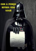 Quadro humor Dart Vader Banheiro: Que a força esteja com você