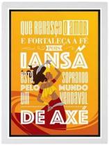 Quadro Ilustração Iansã Com Dizeres 33X24Cm Com Vidro Branca Quadro Ilustração Iansã Com Dizeres 33X24Cm Com Vidro Branca