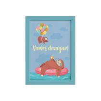Quadro Infantil Frase Vamos devagar Moldura Azul 22x32cm