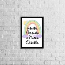 Quadro Insista, Persista E Nunca Desista 33X24 Moldura Preta