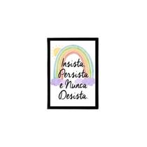 Quadro Insista, Persista E Nunca Desista 45X34 Vidro Preta