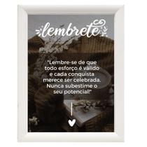 Quadro "Lembrete-Lembre-se de que todo esforço é válido." Quadro "Lembrete-Lembre-se de que todo esforço é válido."