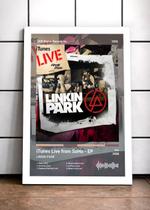 Quadro LINKIN PARK iTunes D C/ Vidro e Moldura Tam:A4