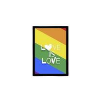 Quadro Love Is Love 45X34Cm - Com Vidro Moldura Preta