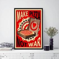 Quadro Make Pizza Not War Moldura Branca Com Vidro 45X34Cm