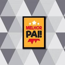 Quadro Melhor Pai 45X34Cm - Com Vidro Moldura Preta Quadro Melhor Pai 45X34Cm - Com Vidro Moldura Preta
