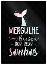 Quadro Mergulhe Em Busca Dos Seus Sonhos 33X24Cm Quadro Mergulhe Em Busca Dos Seus Sonhos 33X24Cm