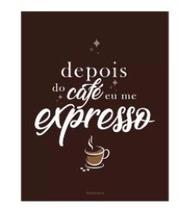 Quadro metal slim 26x20cm cafe expresso 10082673