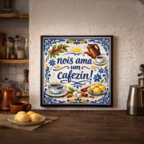 Quadro Mineiro Nois Ama Um Cafezin 33x33cm Mold Preta Quadro Mineiro Nois Ama Um Cafezin 33x33cm Mold Preta