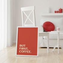 Quadro Minimal First Coffee Red 45x34cm Mold Preta Vidro
