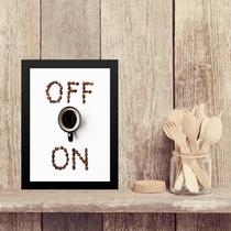Quadro Minimalista Café On - Off 33x24cm
