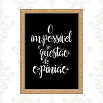 Quadro Moldura Dourada Nada É Impossível 24X18Cm