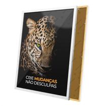 Quadro Motivacional Crie Mudanças Não Desculpa Moldura Vidro