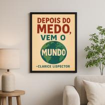 Quadro Motivacional - Depois Do Medo Vem O Mundo 45x34cm