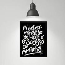 Quadro Motivacional Determinação Sucesso 33X24Cm