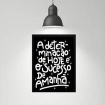 Quadro Motivacional Determinação Sucesso 45X34Cm