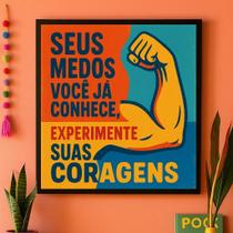 Quadro Motivacional - Medo E Coragem - 33X33Cm