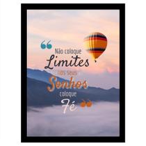 Quadro Motivacional"Não coloque Limites nos seus Sonhos." Quadro Motivacional"Não coloque Limites nos seus Sonhos."