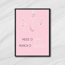 Quadro Mude O Plano, Nunca O Objetivo 33x24cm