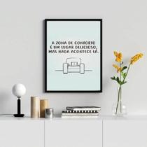 Quadro Nada Acontece Na Zona De Conforto 24X18Cm - Com Vidro Quadro Nada Acontece Na Zona De Conforto 24X18Cm - Com Vidro