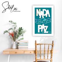 Quadro Nada Vale a Sua Paz Lettering Exclusivo