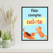 Quadro Não Compre, Adote! 45x34cm - com vidro Quadro Não Compre, Adote! 45x34cm - com vidro