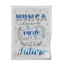 Quadro Não Deixe O Medo Decidir O Futuro 33X24 Vidro Branca Quadro Não Deixe O Medo Decidir O Futuro 33X24 Vidro Branca
