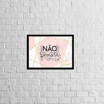 Quadro Não Desista 24x18cm - com vidro