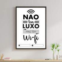 Quadro Não Tem Luxo Mas Tem Wi-Fi 60X40Cm Moldura Preta Quadro Não Tem Luxo Mas Tem Wi-Fi 60X40Cm Moldura Preta
