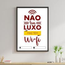 Quadro Não Tem Luxo Mas Tem Wi-Fi - Branco 60x40cm