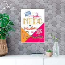 Quadro Não Tenha Medo de Mudar de Direção Lettering Exclusivo Quadro Não Tenha Medo de Mudar de Direção Lettering Exclusivo